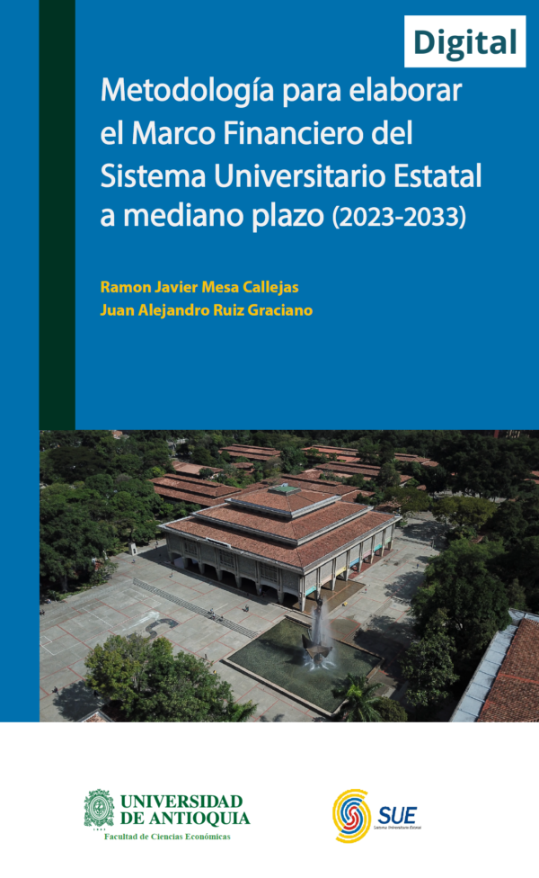 Metodología para elaborar el Marco Financiero del Sistema Universitario Estatal a mediano plazo (2023–2033)